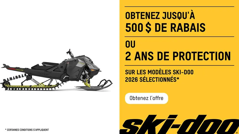 Obtenez 500 $ de rabais ou 2 ans de protection sur les motoneiges Ski-Doo 2026 sélectionnées