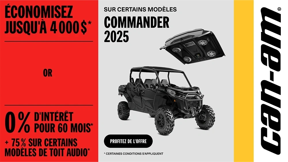 Économisez jusqu’à 4 000 $ ou 0% pour 60 mois +  75% de rabais sur certains modèles de toit audio sur certains modèles Commander 2025 sélectionnés alt