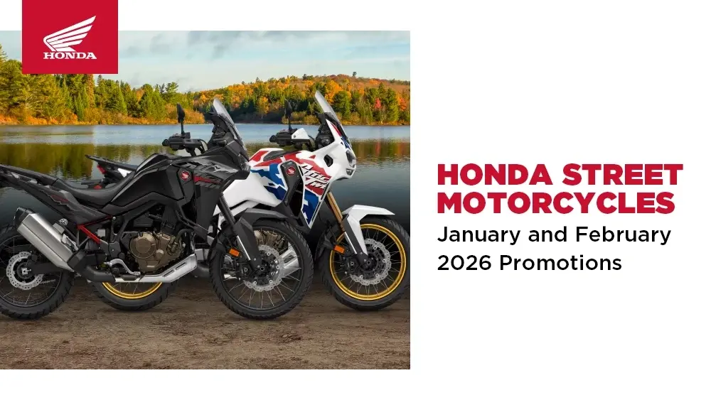 Honda Street Motorcycles – January and February 2026 Promotions