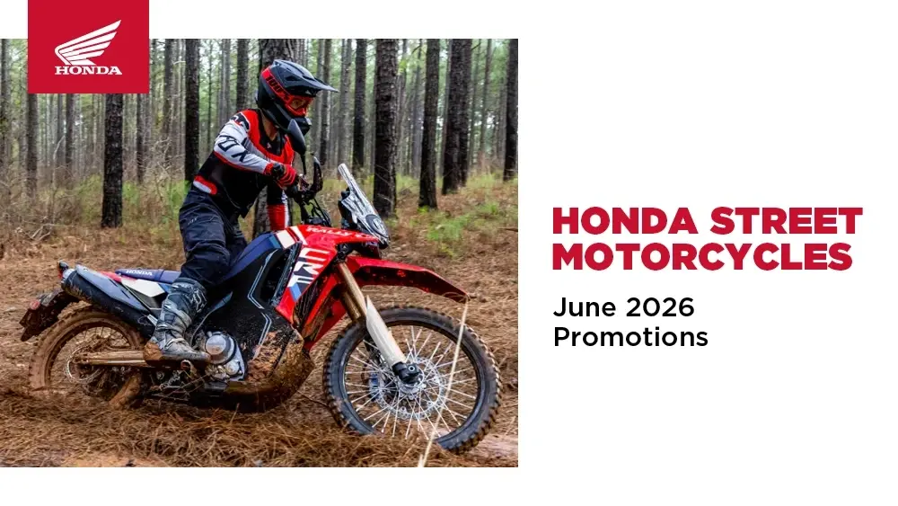 Honda Street Motorcycles – June 2026 Promotions