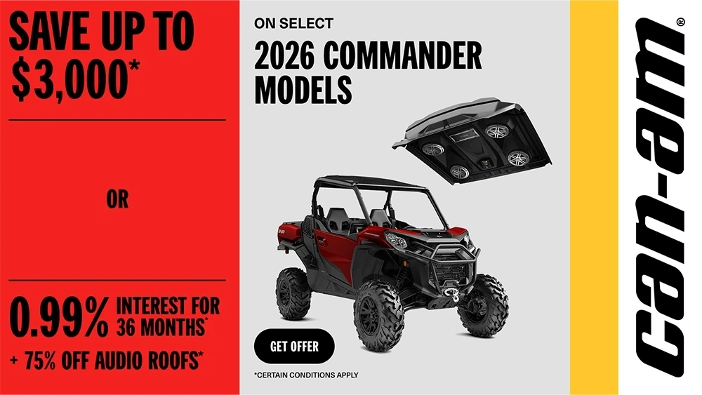 Save up to $3,000 or 0.99% for 36 months + 75% off on select audio roofs on select 2026 Commander models alt