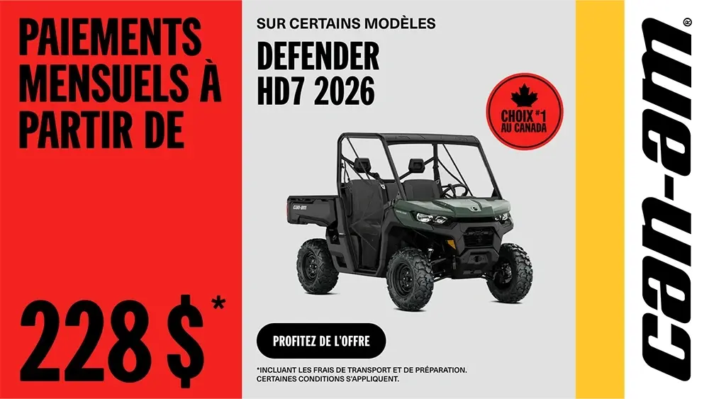 Paiement mensuel à partir de 228 $ sur certains modèles Can-Am Defender HD7 2026