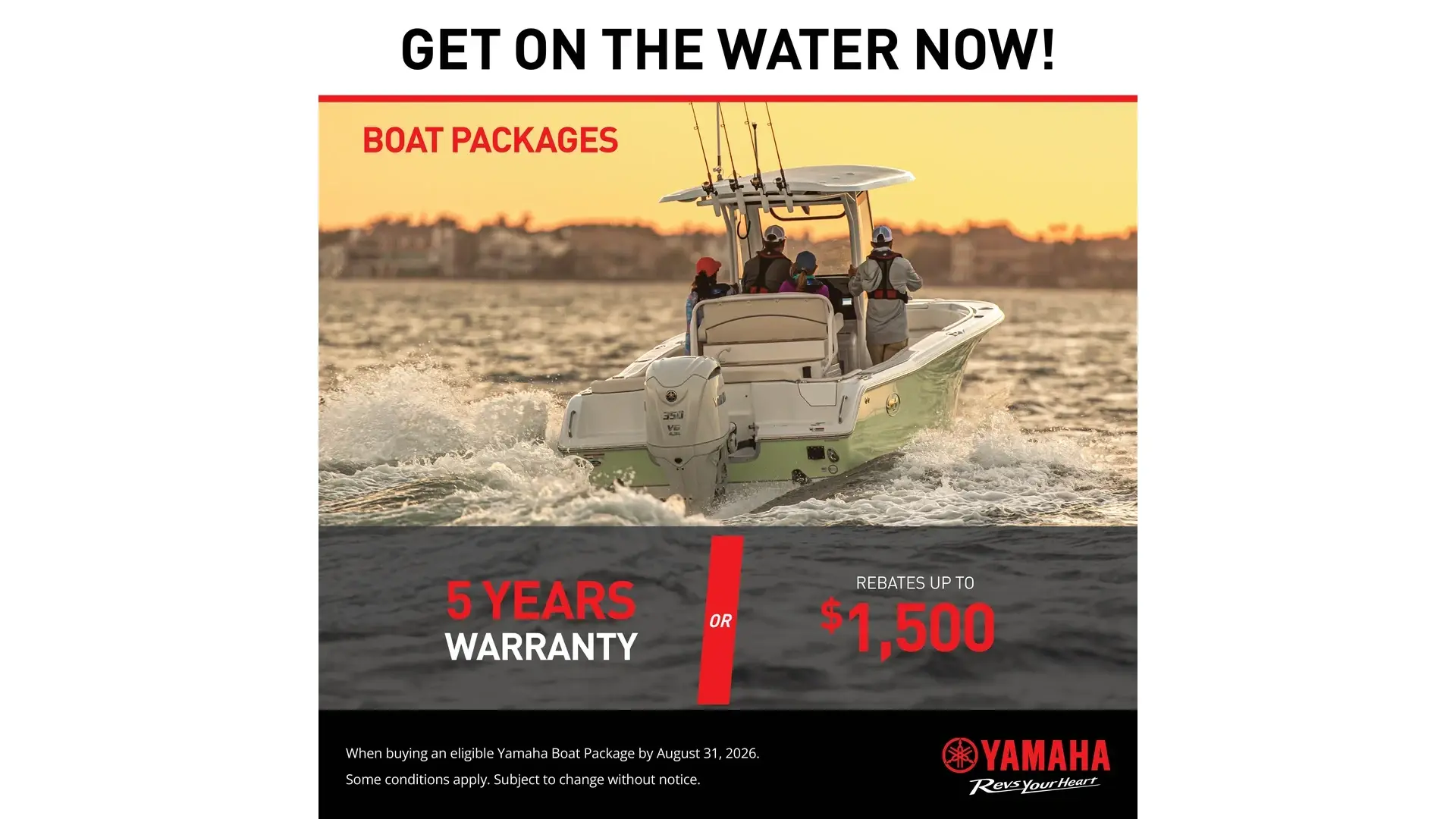 Get on the Water Now Sales Event — Outboard (Boat Package)