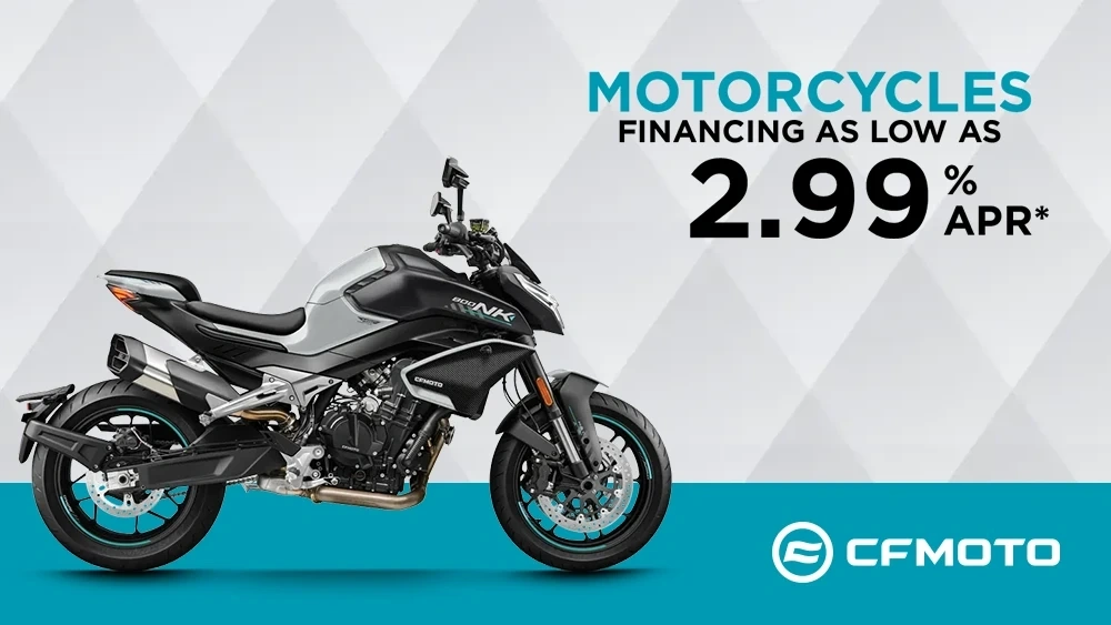 Financing as low as 2.99 % APR* on select Motorcycles* alt