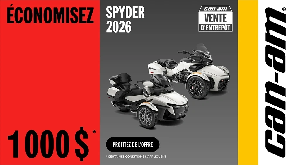 Économisez 1 000 $ sur les modèles Spyder 2026 alt