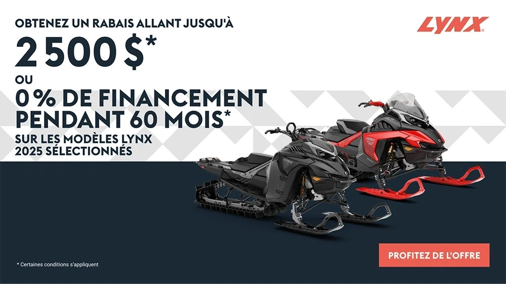 Obtenez un rabais jusqu'à 2 500 $ ou 0% de financement pendant 60 mois sur les modèles Lynx 2025 sélectionnés alt