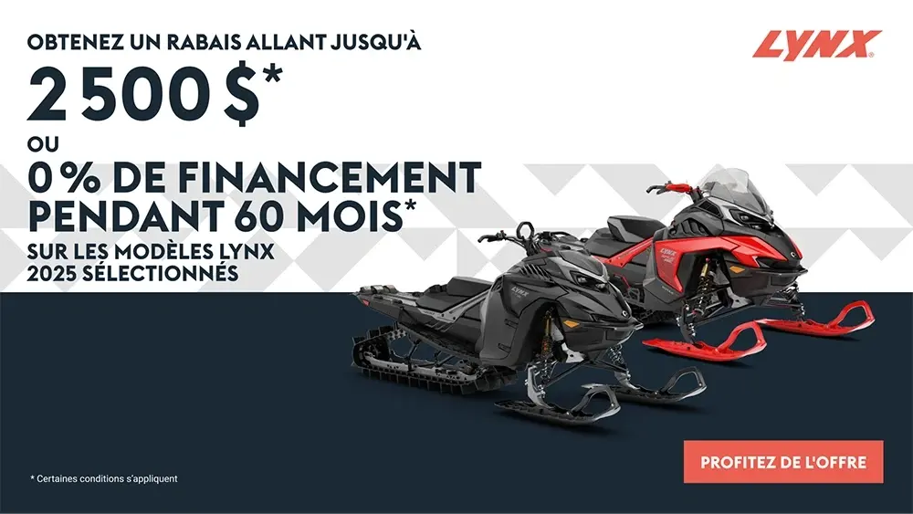 Obtenez un rabais jusqu'à 2 500 $ ou 0% de financement pendant 60 mois sur les modèles Lynx 2025 sélectionnés