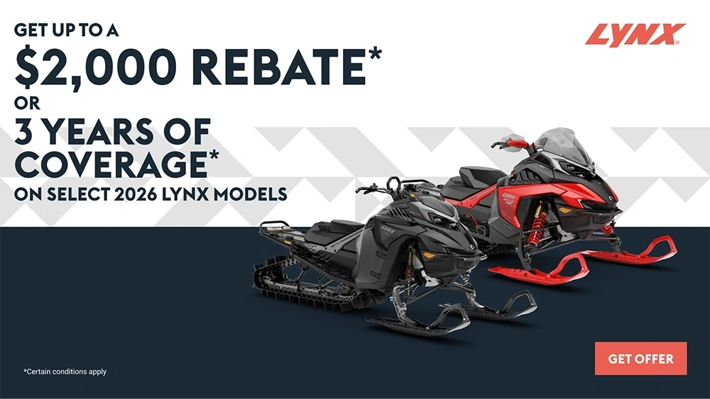 Get up to $2,000 rebate or 3 years of coverage on select 2026 Lynx models alt