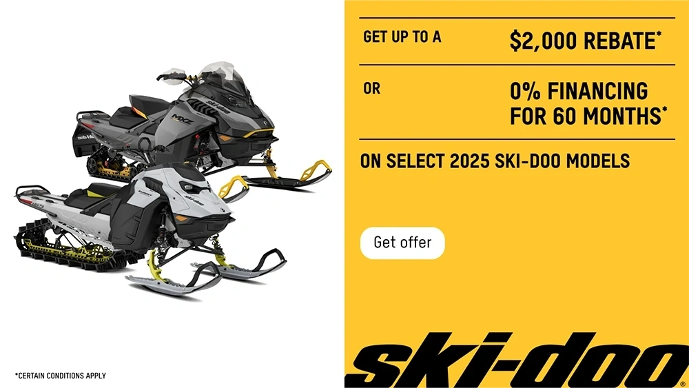 Get up to $2,000 rebate or 0% financing for 60 months on select 2025 Ski-Doo models alt
