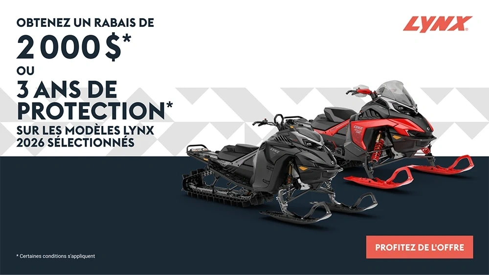 Obtenez un rabais de 2 000 $ ou 3 ans de protection sur les modèles Lynx 2026 sélectionnés alt