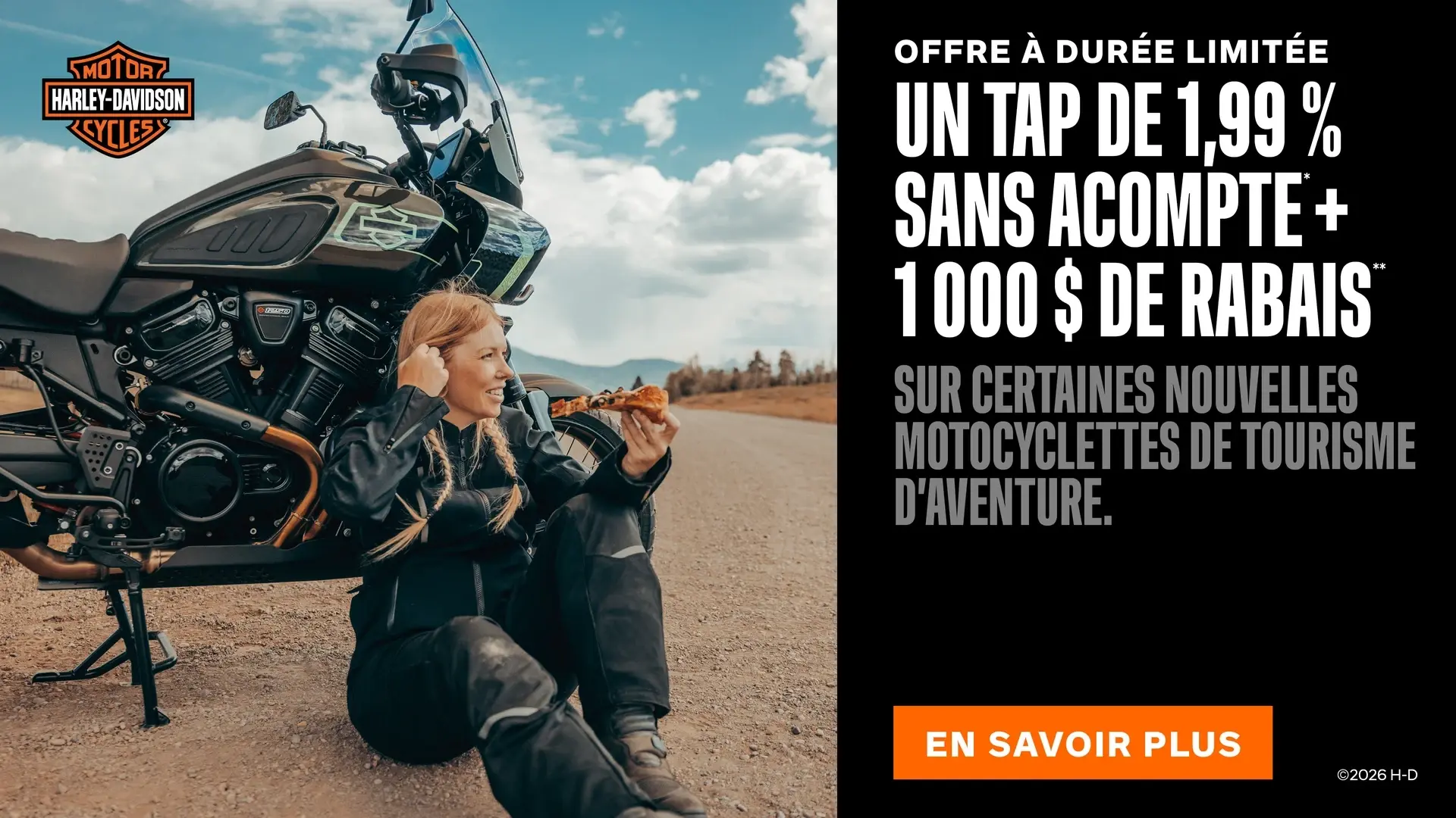 UN TAP DE 1,99 % SANS ACOMPTE + 1 000 $ DE RABAIS SUR CERTAINES NOUVELLES MOTOCYCLETTES DE TOURISME D’AVENTURE