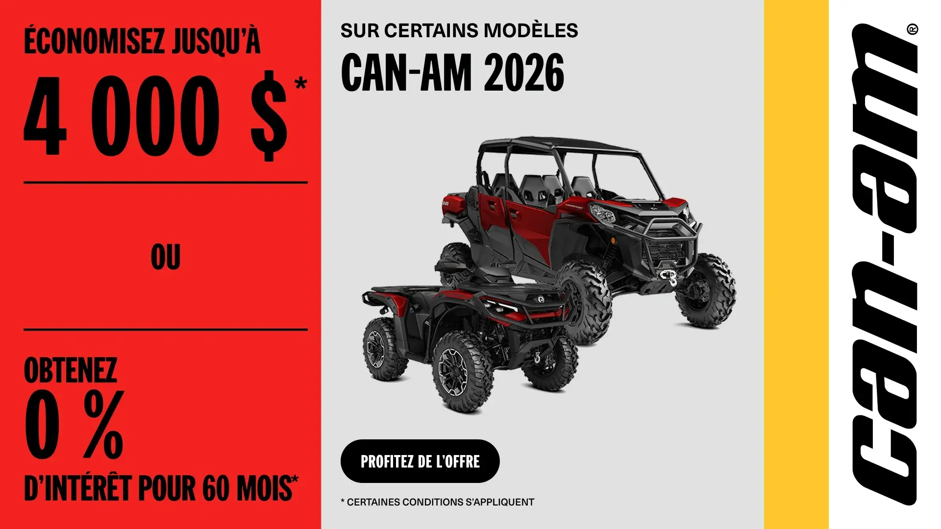 Économisez jusqu’à 4 000 $ ou obtenez 0% d’intérêt pour 60 mois sur certains modèles Can-Am 2026