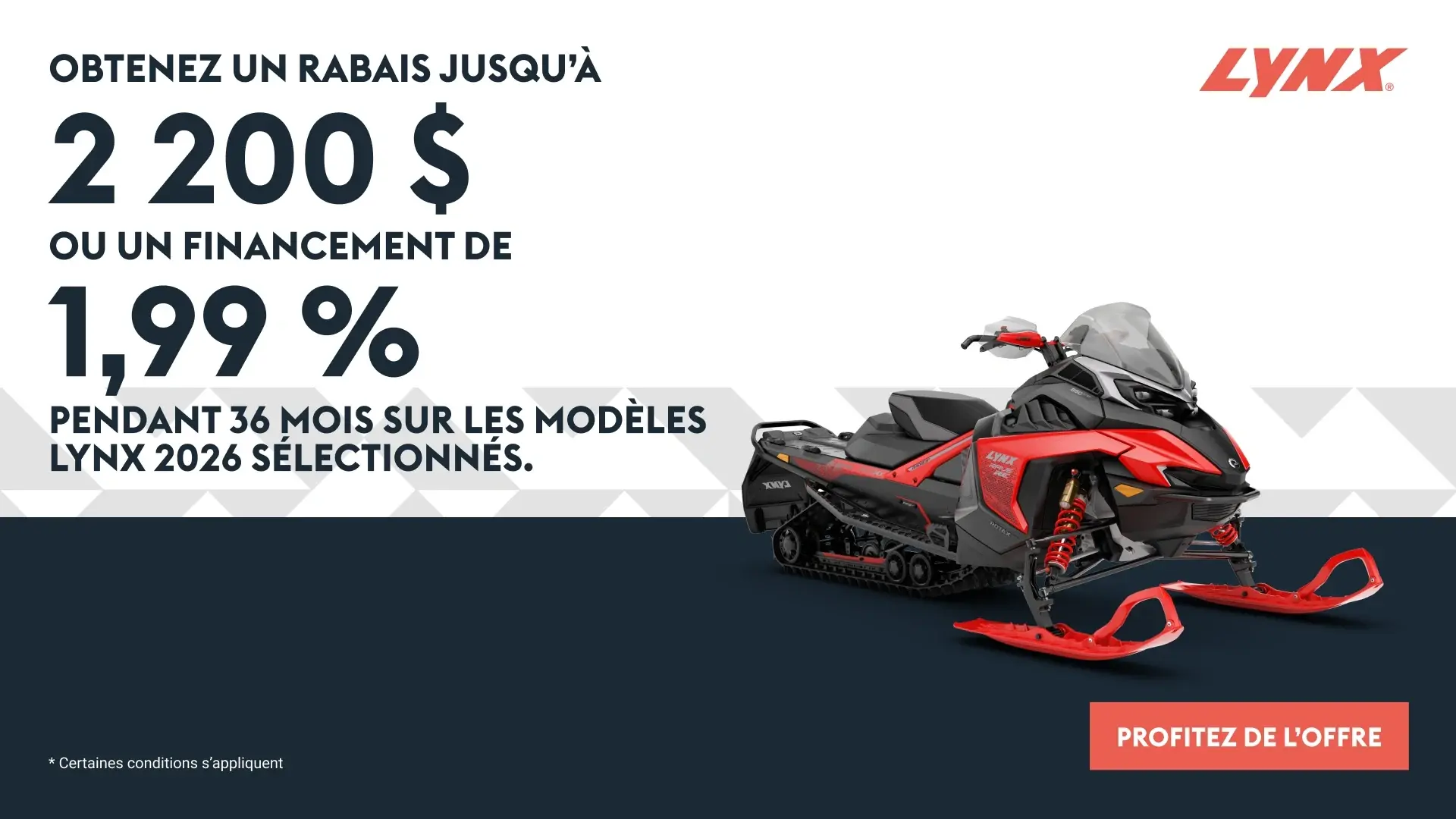 Obtenez un rabais jusqu'à 2 000 $ ou 1,99% de financement pour 36 mois sur les modèles Lynx 2026 sélectionnés (Trail)