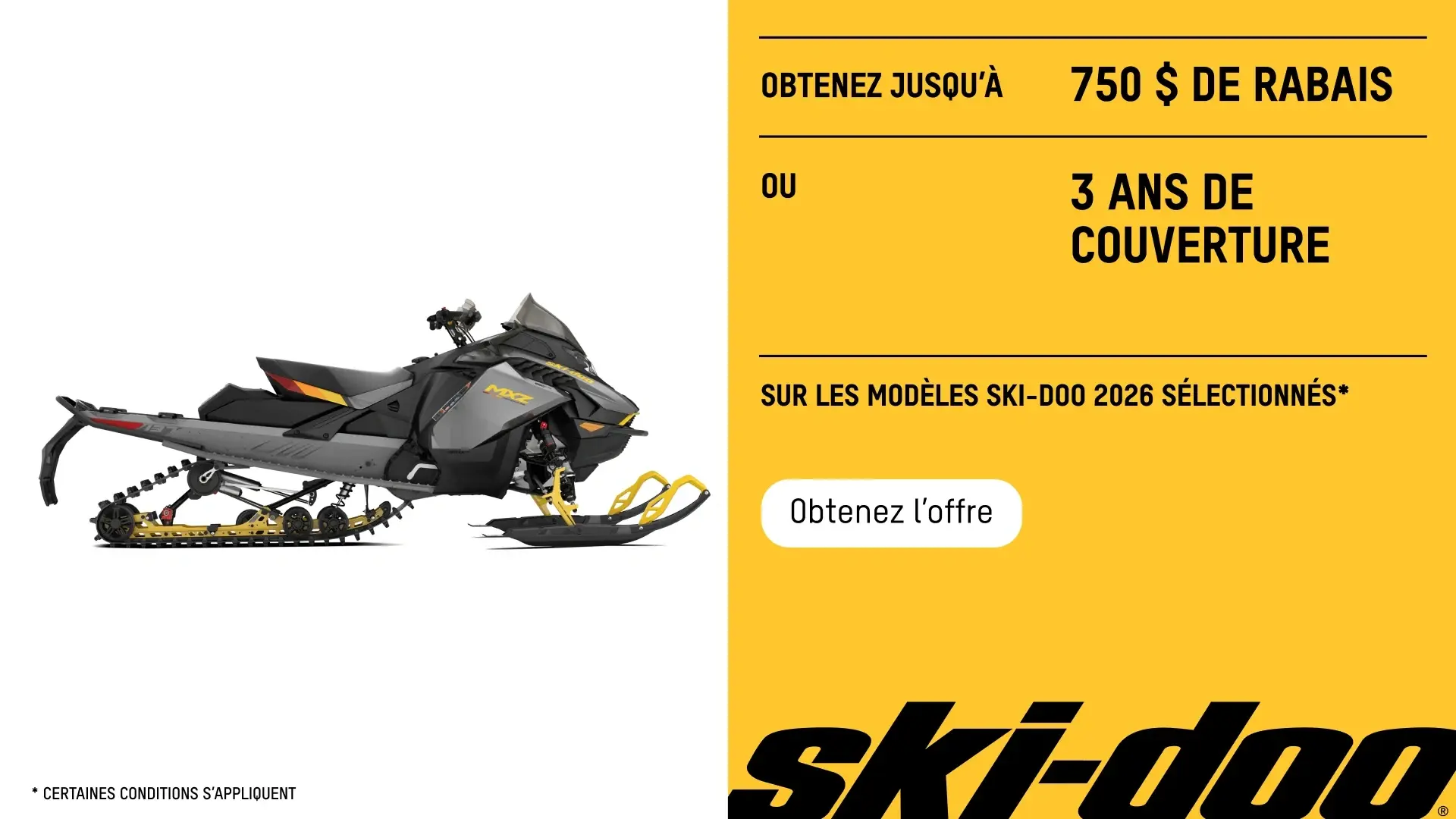 Obtenez jusqu'à 750 $ de rabais ou 3 ans de protection sur les modèles Ski-Doo 2026 sélectionnés (Trail)