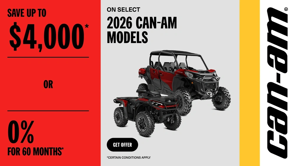 Save up to $4,000 or 0% for 60 months on select 2026 Can-Am models alt