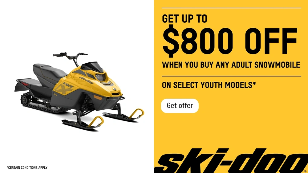 Get up to $800 off when you buy any adult snowmobile on select youth models