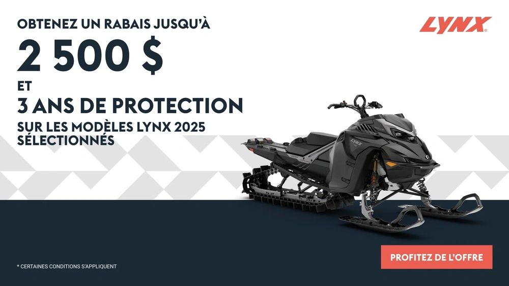 Obtenez jusqu'à 2 500 $ de rabais ou 3 ans de protection sur les modèles Lynx 2025 sélectionnés (DS)