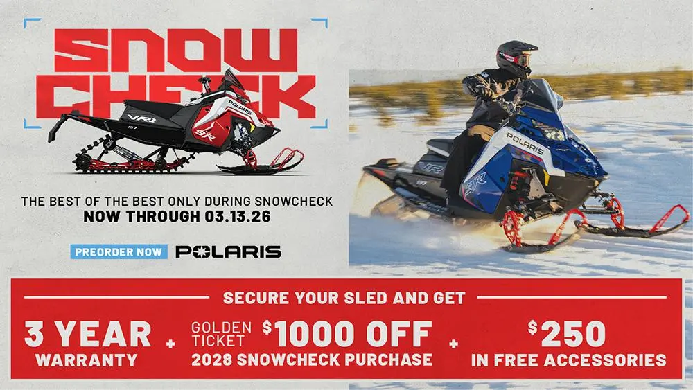 Polaris Snowmobiles is offering a 3 year warranty and $1,000 golden ticket toward a 2028 Snowcheck when you purchase a 2027 Polaris Snowmobile during SnowCheck, only from February 17 through March 13, 2026.