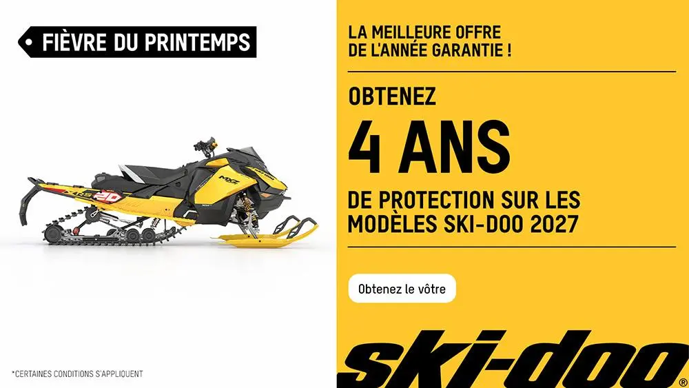 Obtenez 4 ans de protection sur les modèles Ski-Doo 2027