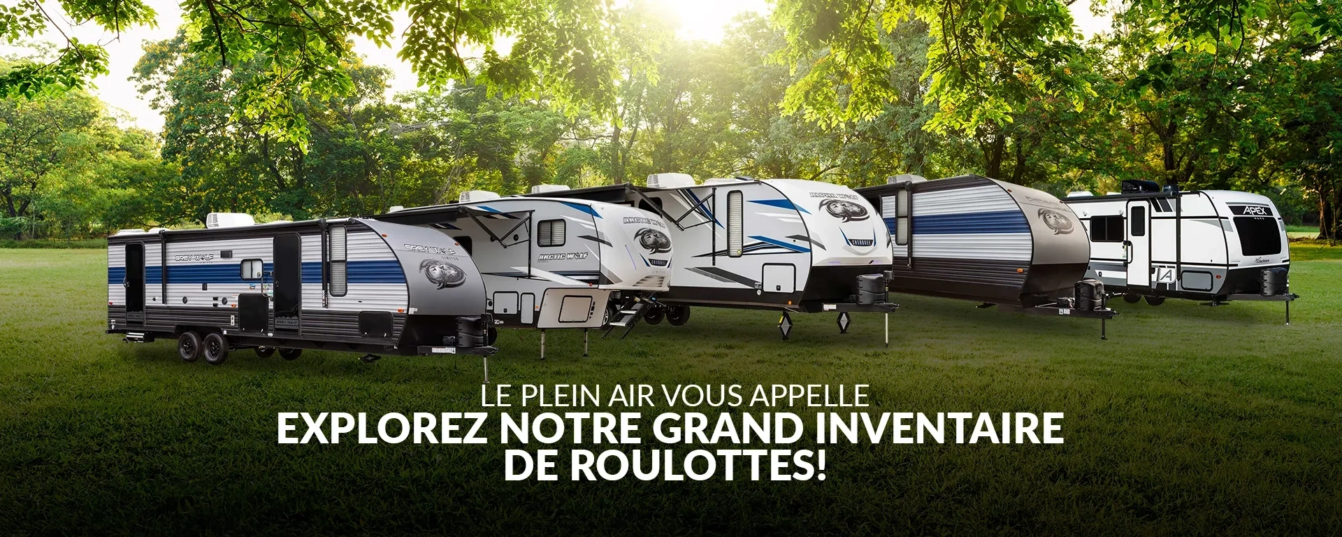 Le plein air vous appelle — explorez notre grand inventaire de roulottes! alt