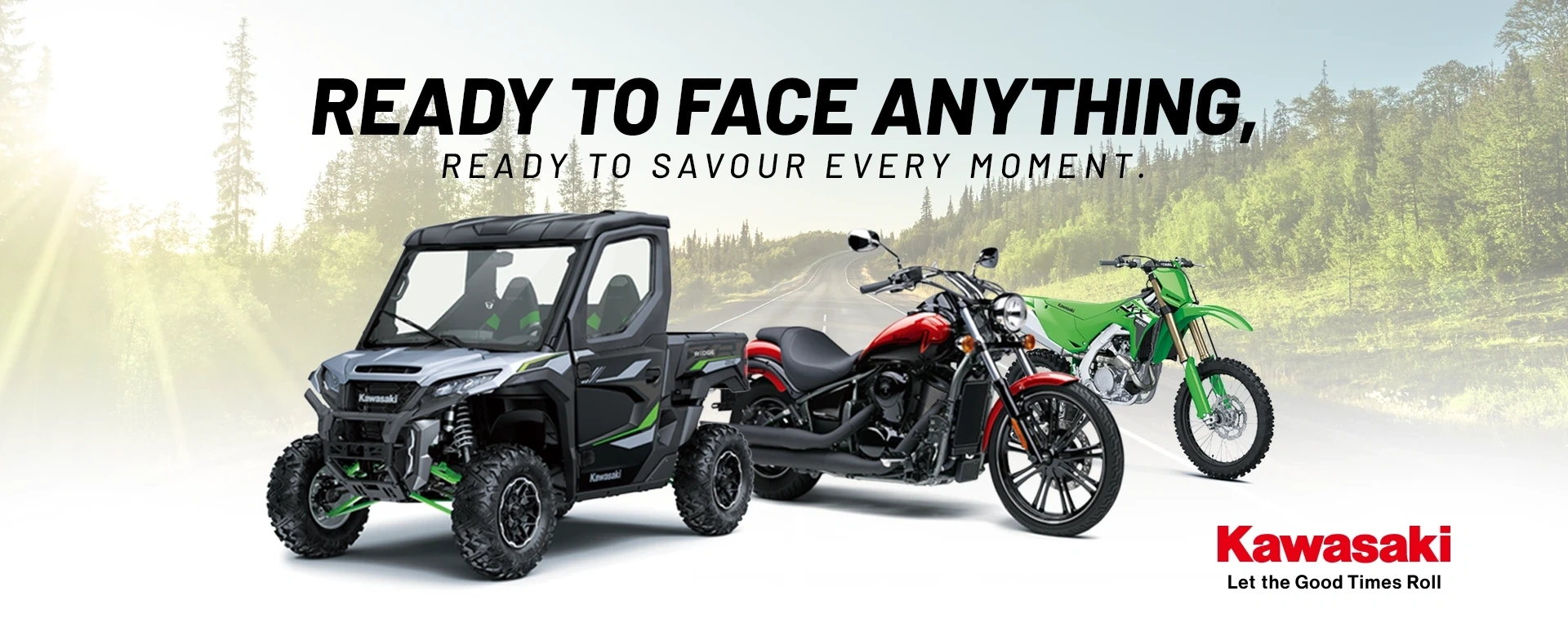 Ready to face anything, ready to savour every moment. alt