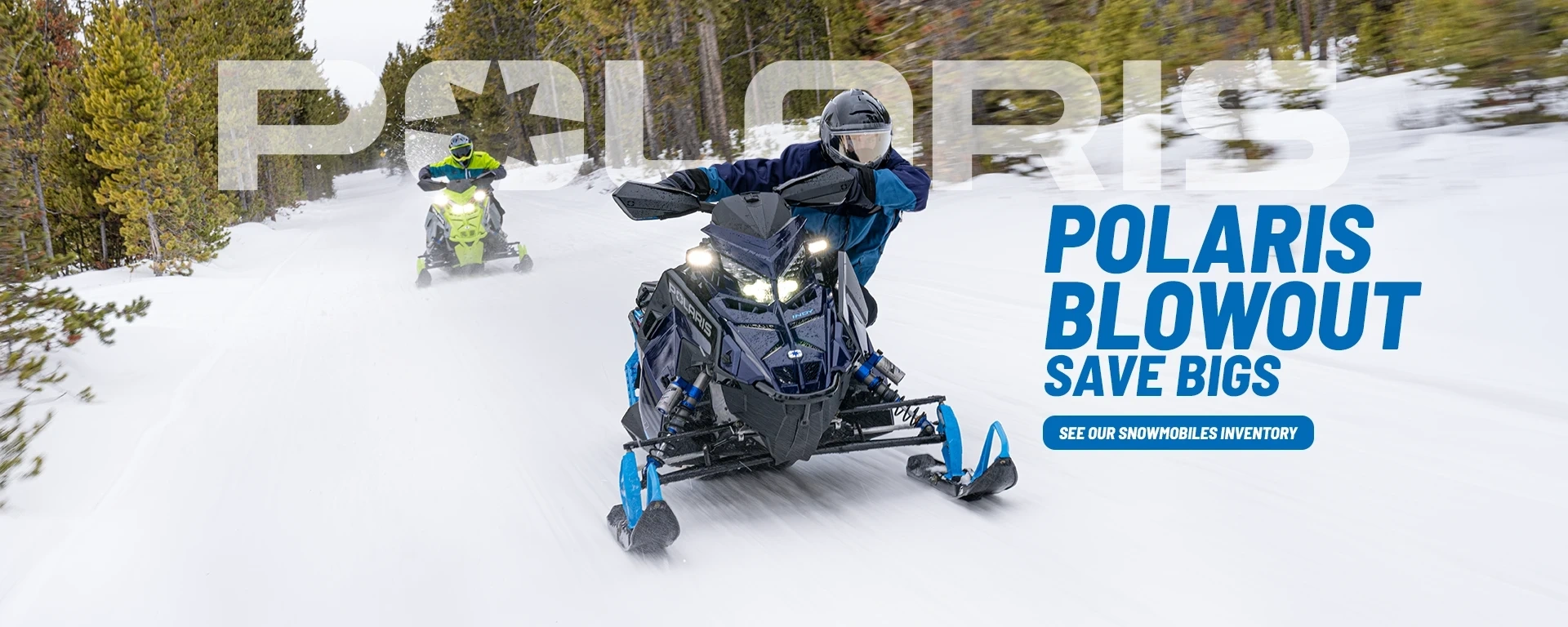 Polaris Blowout Save Bigs alt