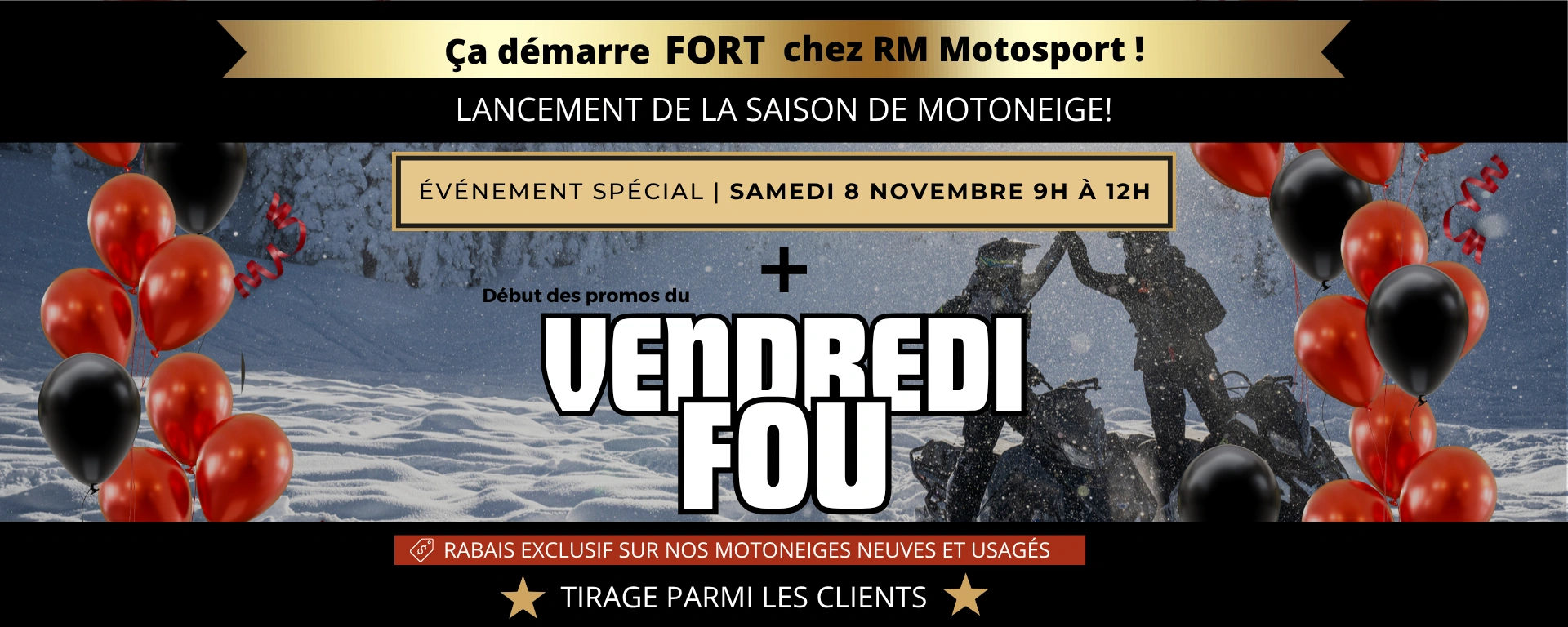 Lancement de la saison de motoneige et dĂŠbut des promotions du vendredi fou! alt