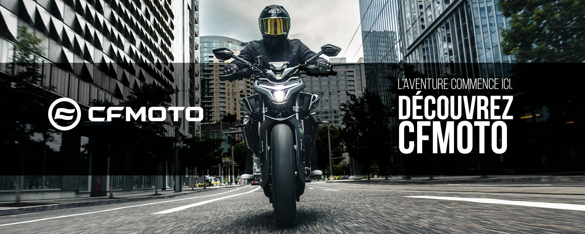 L’aventure commence ici. Découvrez CFMoto alt