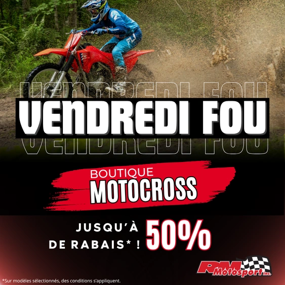 Vendredi Fou chez RM Motosport : Gros rabais dans la boutique motocross! alt
