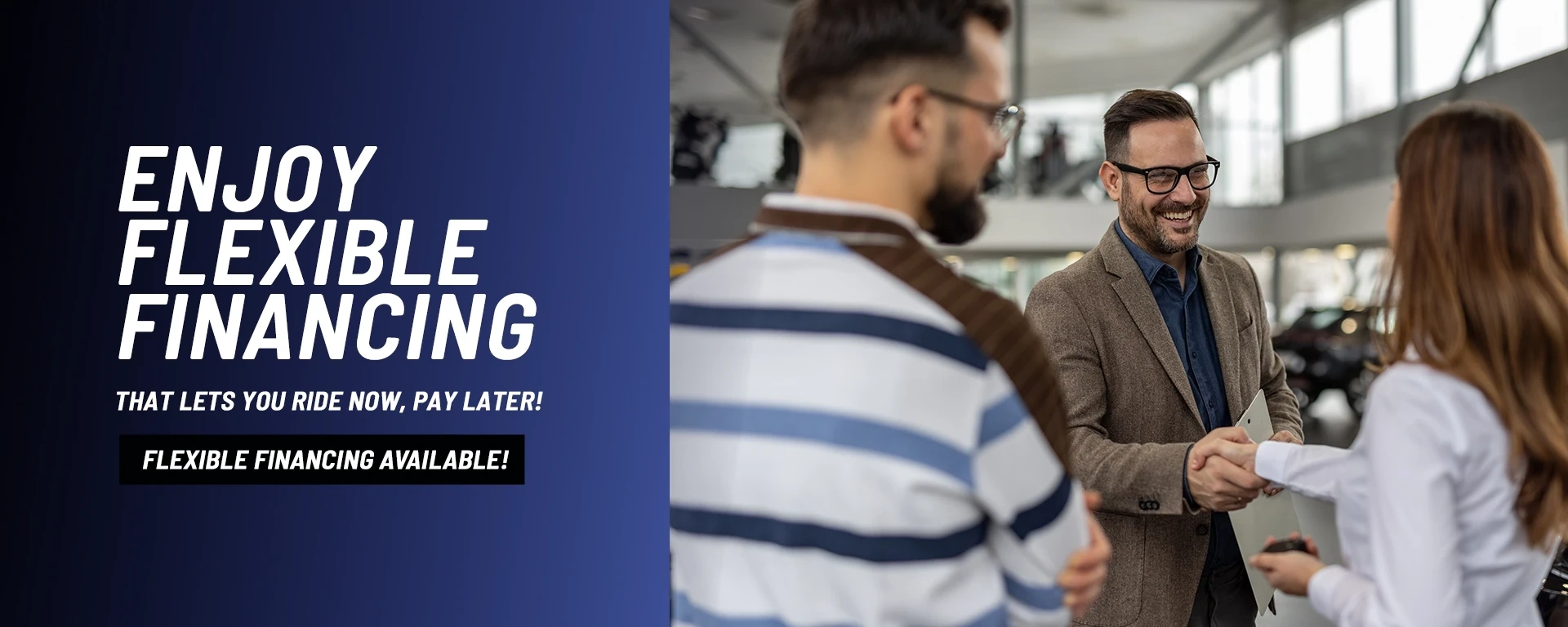 Enjoy flexible financing that lets you ride now, pay later! alt