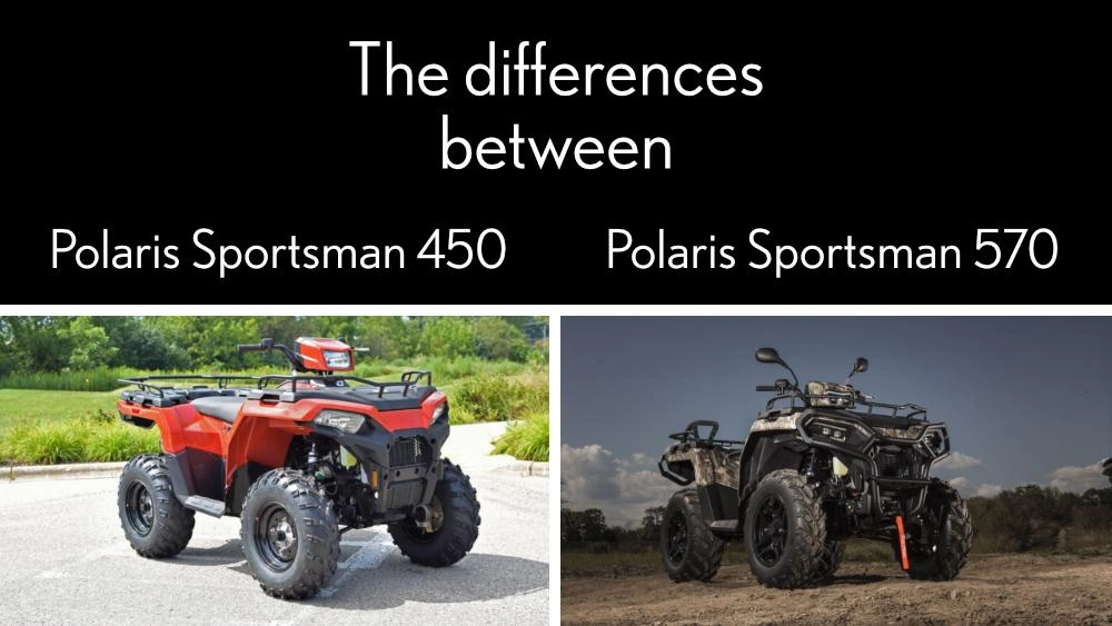 What Are the Differences Between the Sportsman 450 and 570? alt