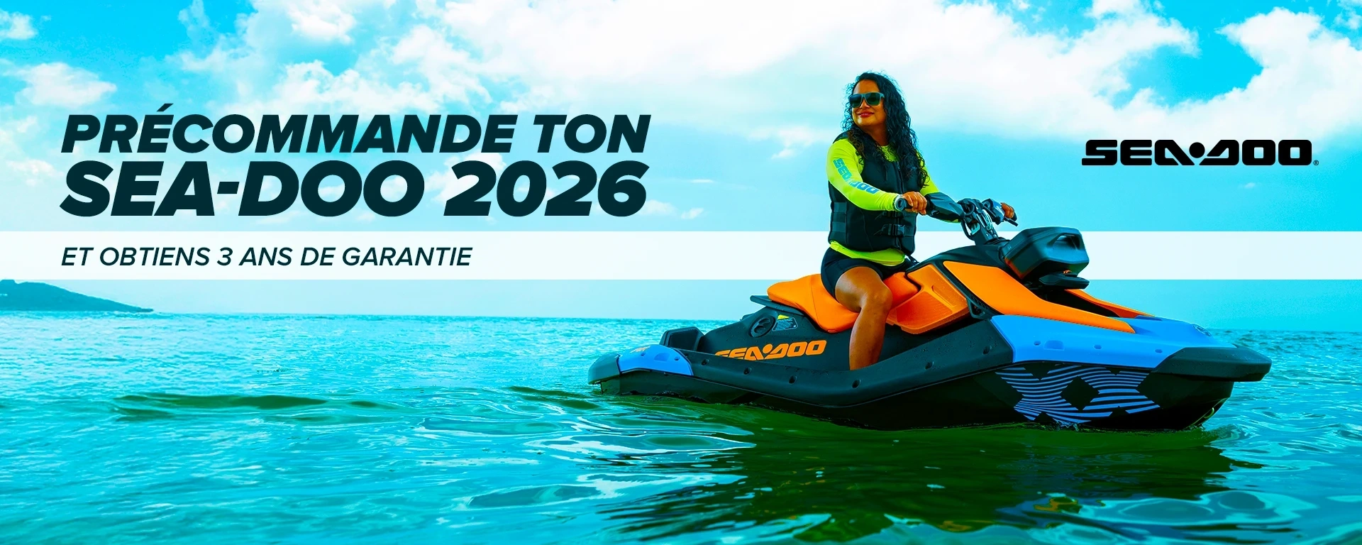 Précommande ton sea-doo 2026 et obtiens 3 ans de garantie alt