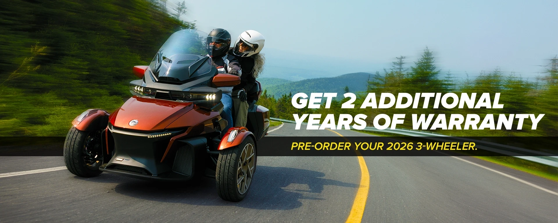Get 2 additional years of warranty pre-order your 2026 3-wheeler. alt