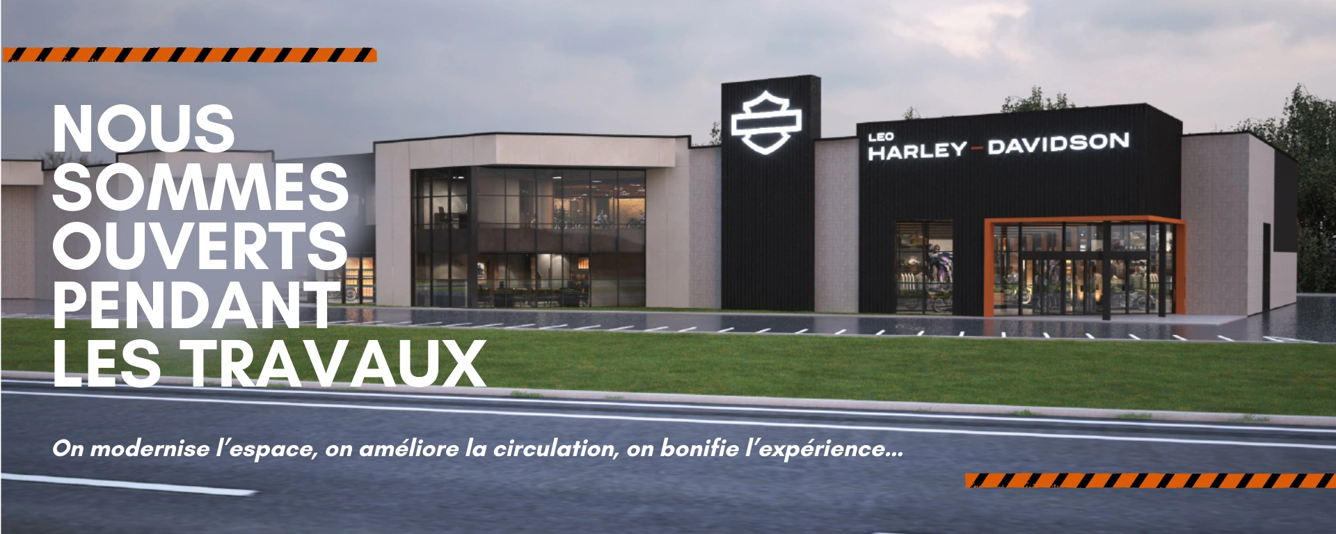 On rénove pour bonifier votre expérience chez Léo Harley-Davidson alt