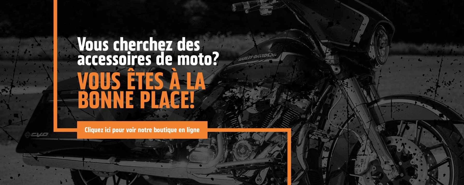Vous cherchez des accessoires de moto? Vous êtes à la bonne place! alt