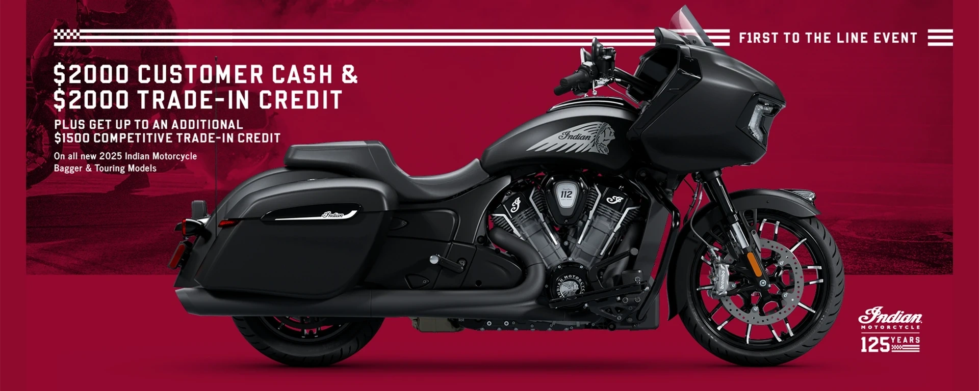Promotion: Get up to $2000 Customer Cash on select 2025 Bagger  & Touring Models alt
