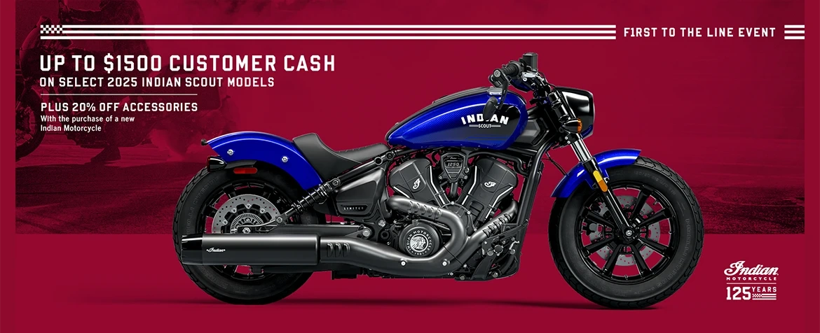 Promotion: Get up to $1500 Customer Cash on select 2025 Scout Models