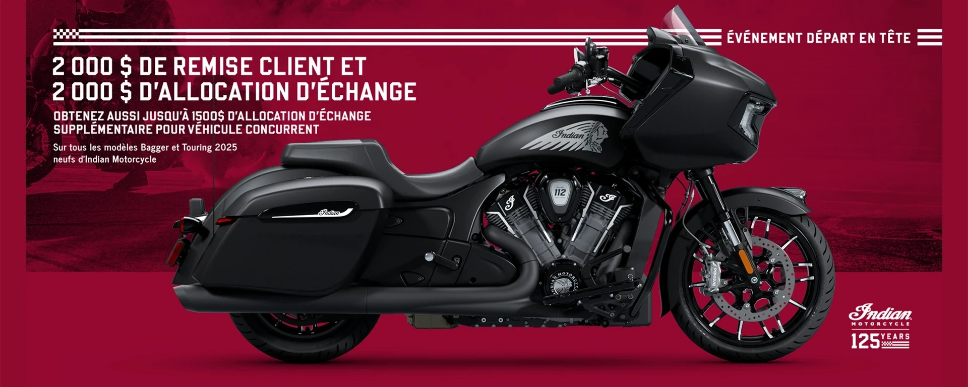 Offre promotionnelle : bénéficiez d'une remise client pouvant aller jusqu'à 2 000 $ sur une sélection de modèles Bagger et Touring 2025 alt