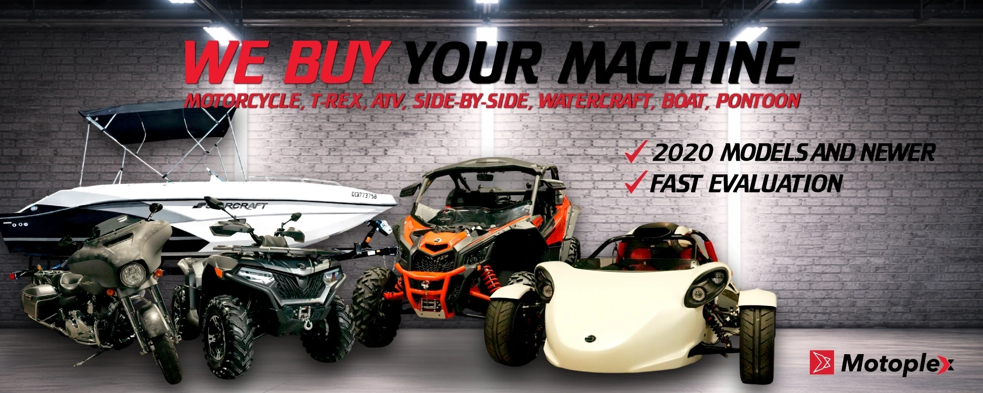 We buy your machine: Motorcycle, T-Rex, ATV, Side-by-Side, Personal Watercraft, Boat, Pontoon alt