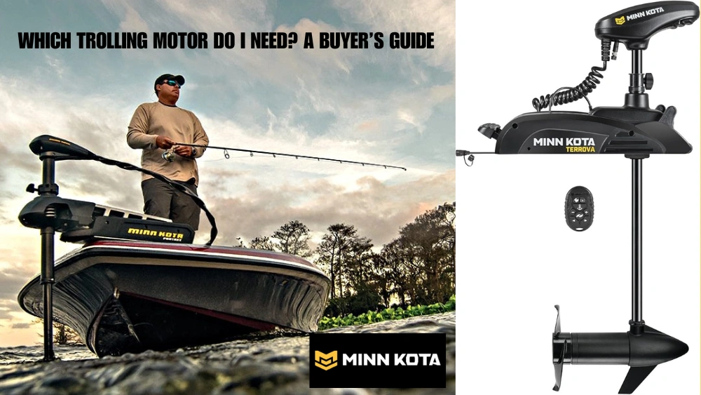 🚤 Minn Kota Trolling Motors: Buyer’s Guide for 2026 alt
