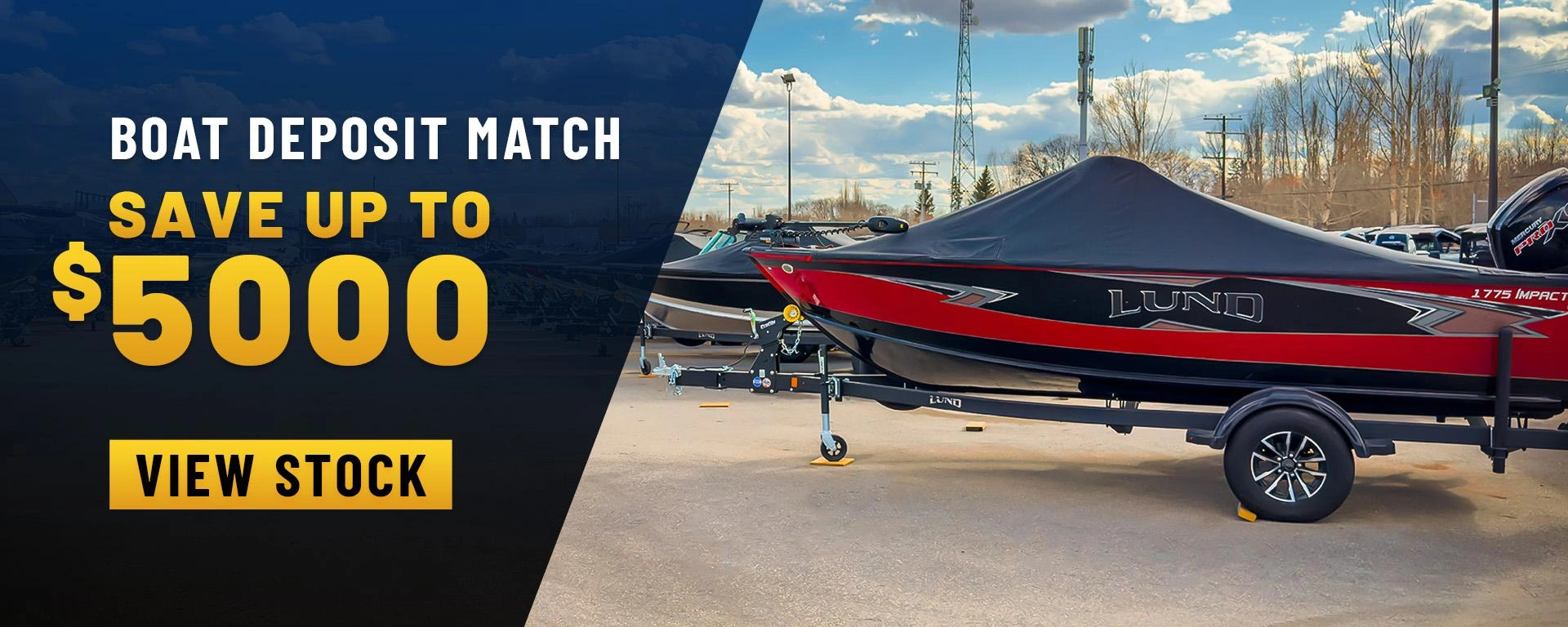 Save up to $5000 with a Boat Deposit Match! alt