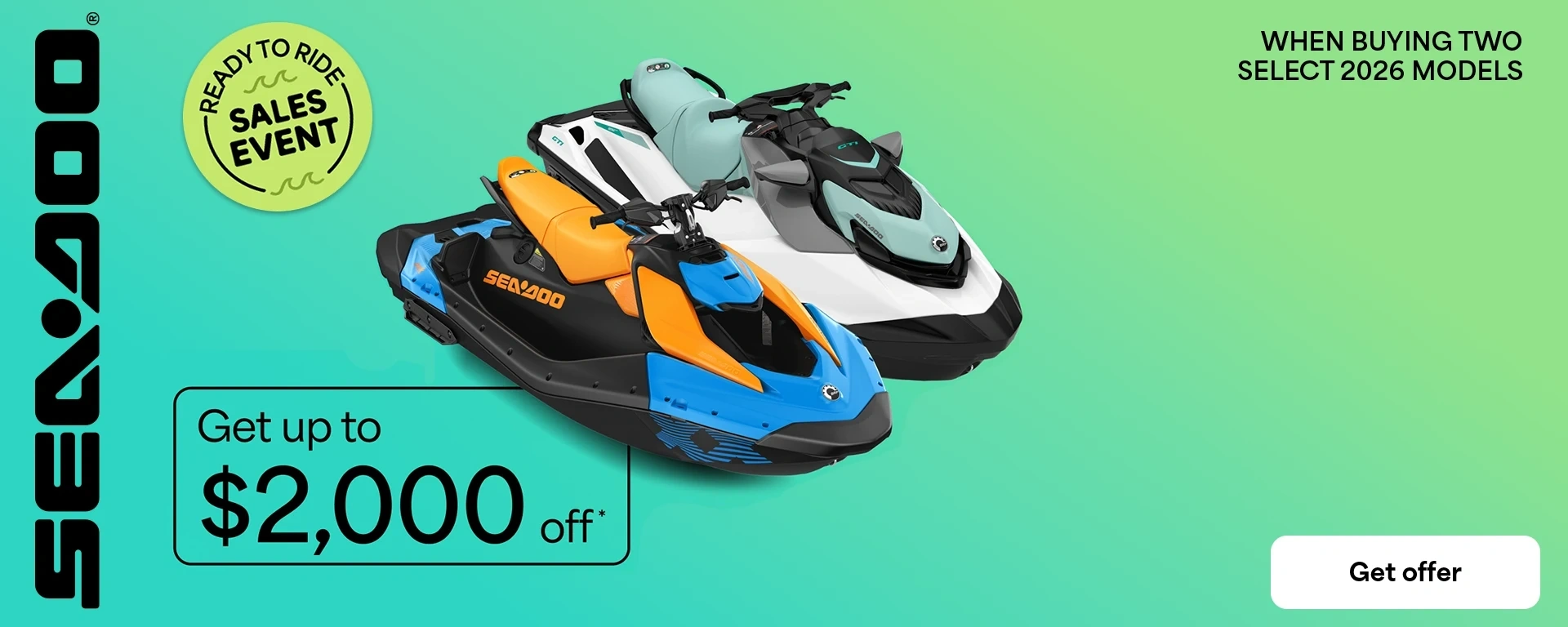 Get up to $2,000 off when buying two select 2026 PWC models alt