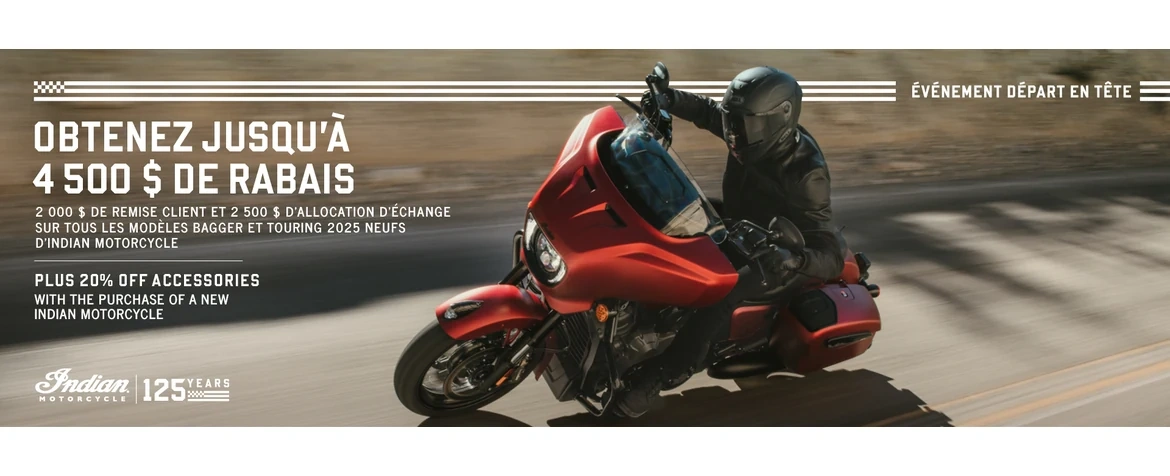 Offre promotionnelle : bénéficiez d'une remise pouvant atteindre 4 500 $ grâce aux crédits « Customer Cash » et de reprise, ou d'un taux de 1,99 % sur 36 mois sur une sélection de modèles Bagger ou Touring 2025