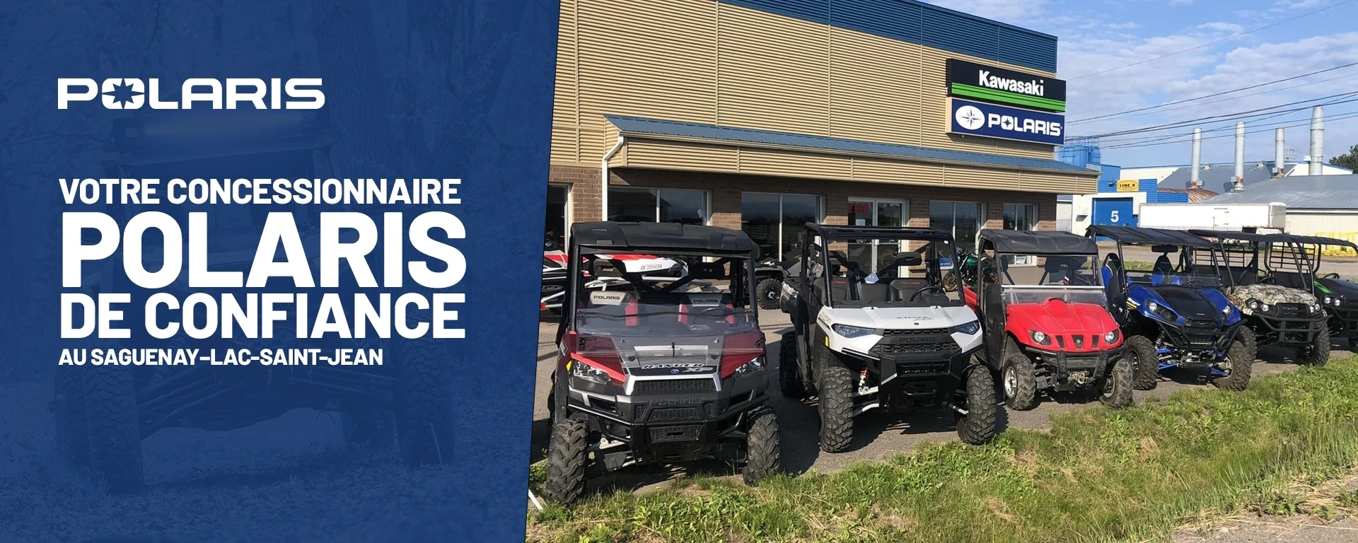 Votre concessionnaire Polaris de confiance au Saguenay–Lac-Saint-Jean alt