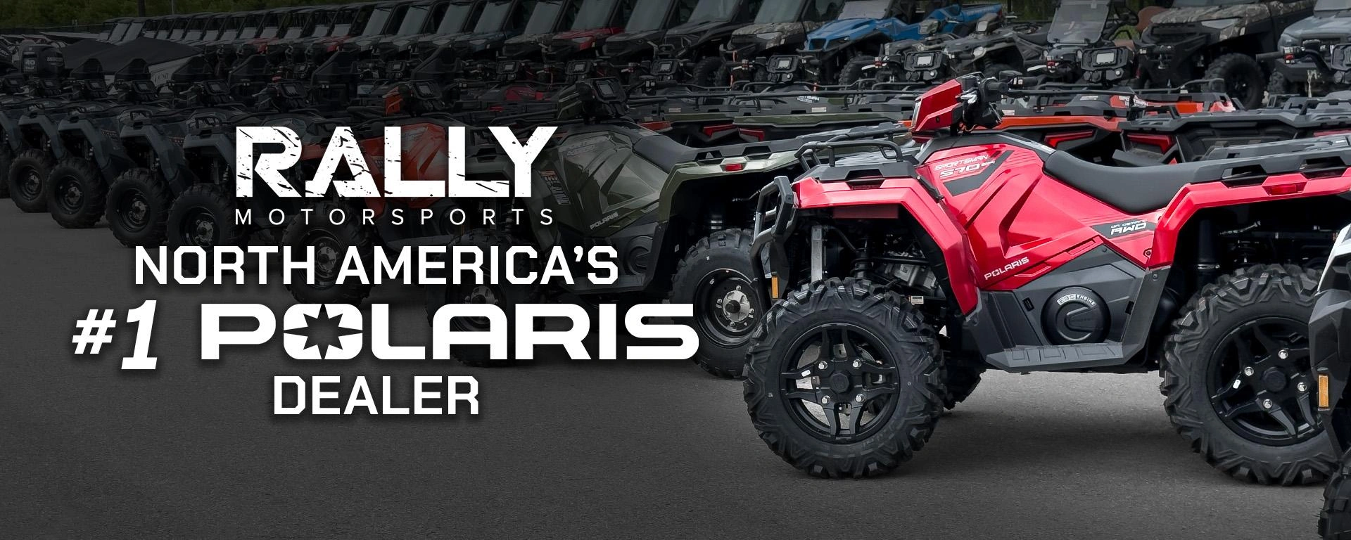North America's #1 Polaris Dealer - Rally Motorsports alt