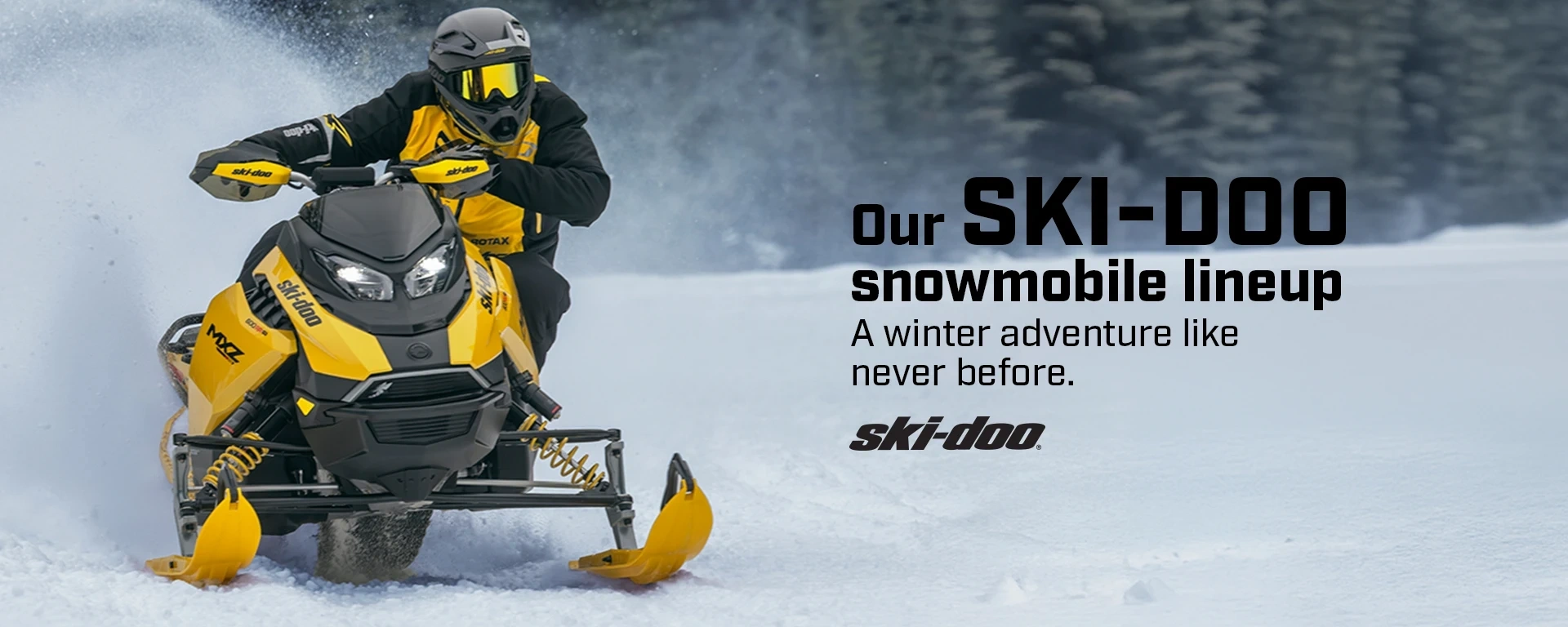 Our Ski-Doo snowmobile lineup A winter adventure like never before. alt