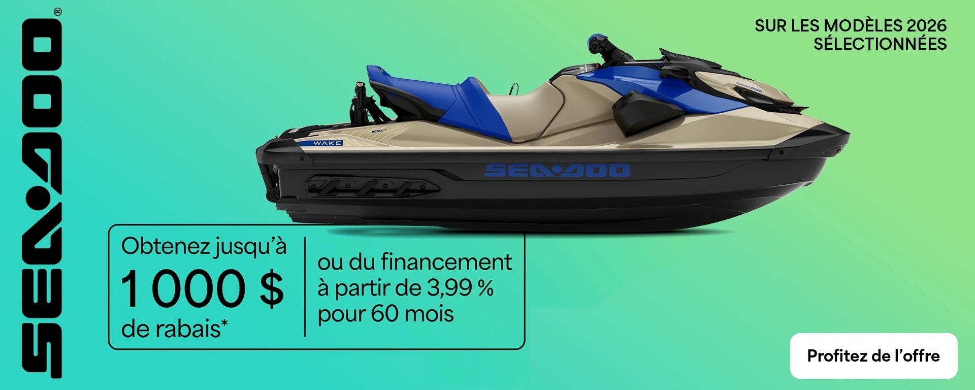 Obtenez jusqu'à 1 000 $ de rabais ou du financement à partir de 3,99% pour 60 mois sur les modèles 2026 sélectionnés alt
