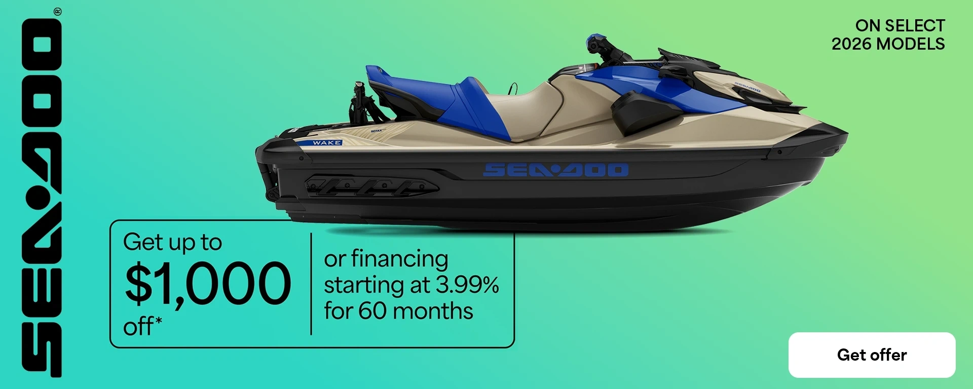 Get up to $1,000 off or financing starting at 3.99% for 60 months on select 2026 models alt