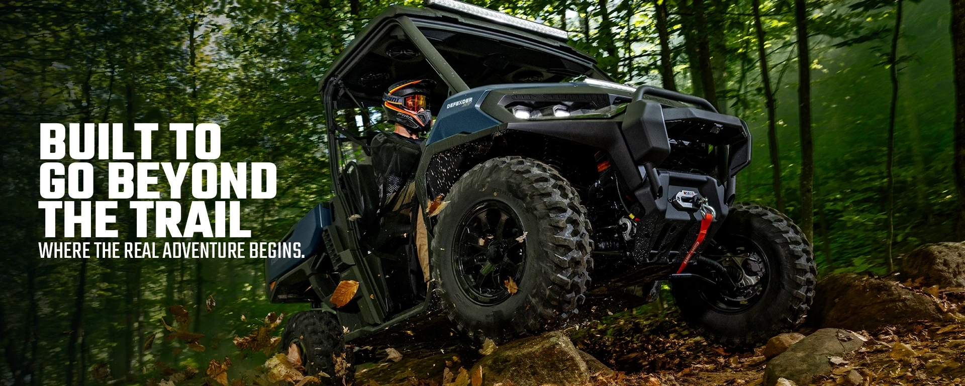 Built to Go Beyond the Trail Where the real adventure begins. alt