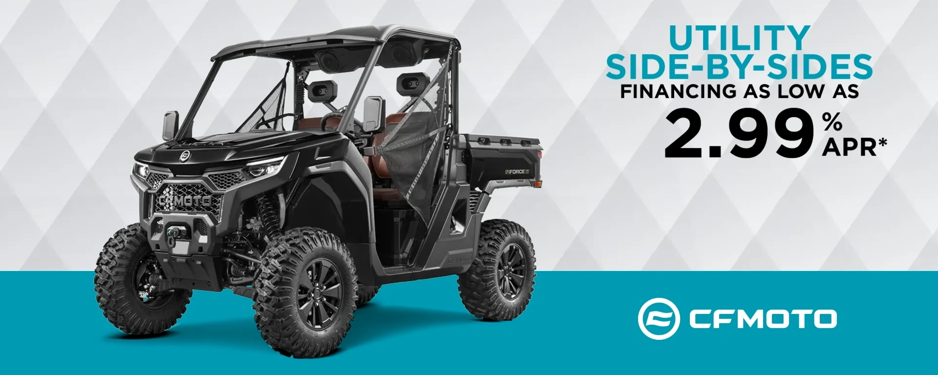 Financing as low as 2.99 % APR* on select Utility Side-by-Sides* alt
